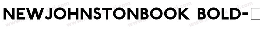 NewJohnstonBook Bold字体转换